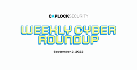 Cybersecurity news, Cyber Crime, Cyber Attack, Weekly Cyber Update cyber