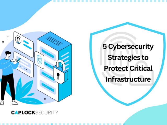 Cybersecurity Strategies Critical Infrastructure